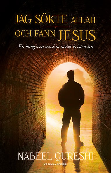 Qureshi, Nabeel | Jag sökte Allah och fann Jesus