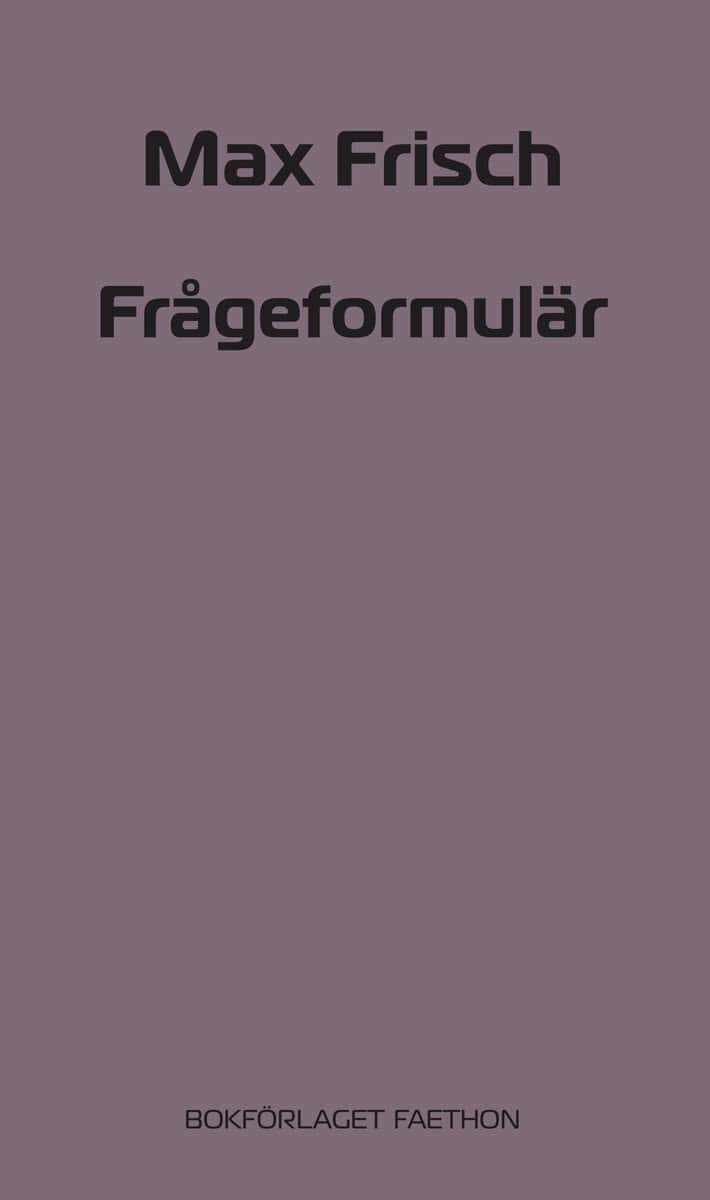 Frisch, Max | Frågeformulär : Value, object or array expected.* Line 1, Column 2 Extra non-whitespace after JSON value.