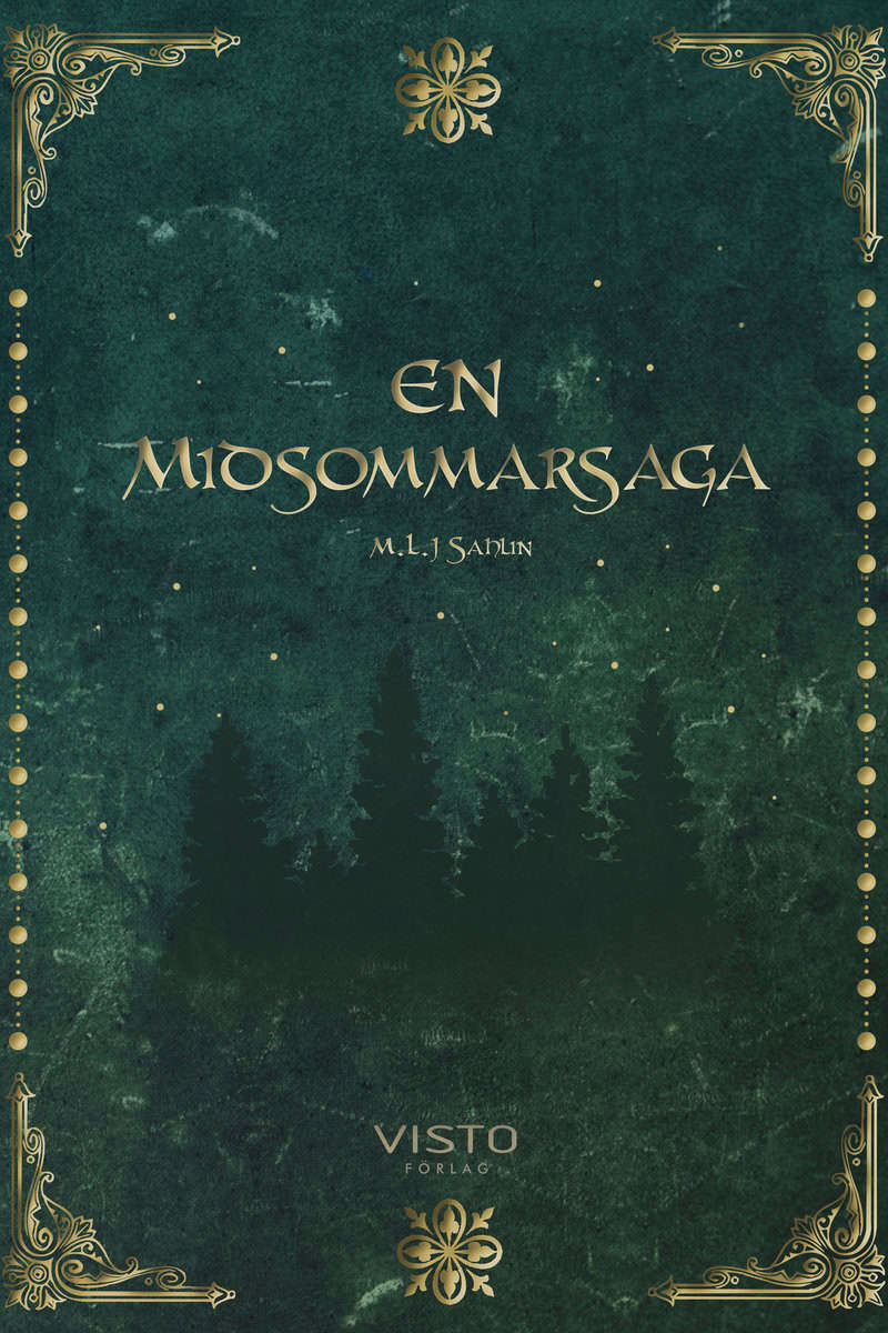 Sahlin, Markus | En midsommarsaga