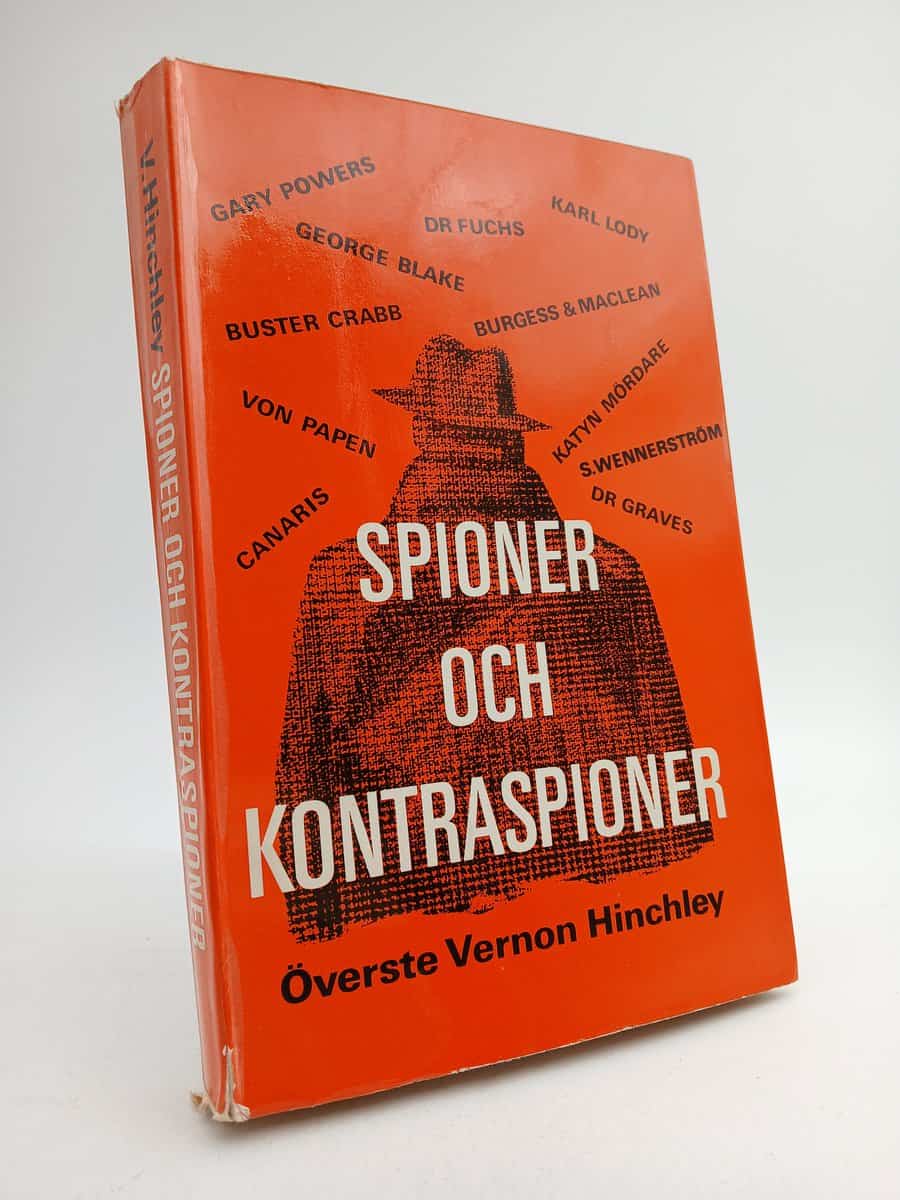 Hinchley, Vernon | Spioner och kontraspioner : Avslöjade spionmysterier