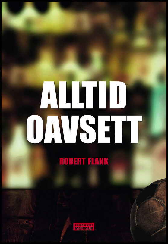 Flank, Robert | Alltid oavsett
