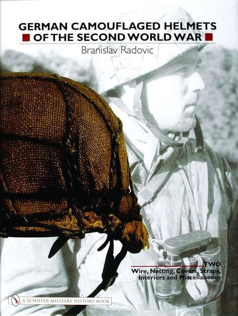 Radovic, Branislav | German camouflaged helmets of the second world war : Wire, nettin