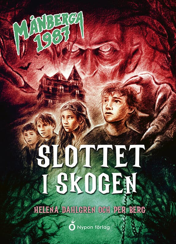 Berg, Per | Dahlgren, Helena | Slottet i skogen
