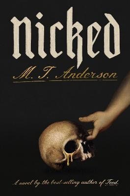 Anderson, M. T. | Nicked