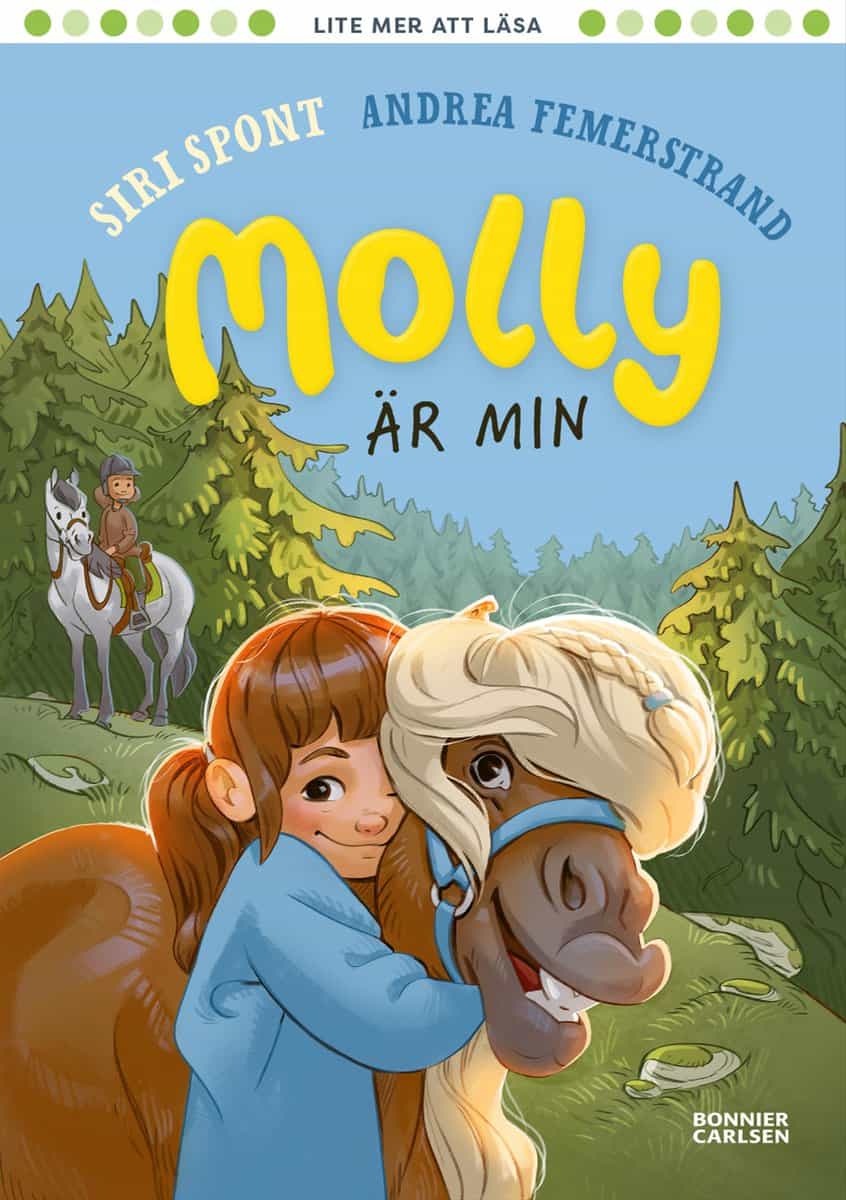 Spont, Siri | Molly är min