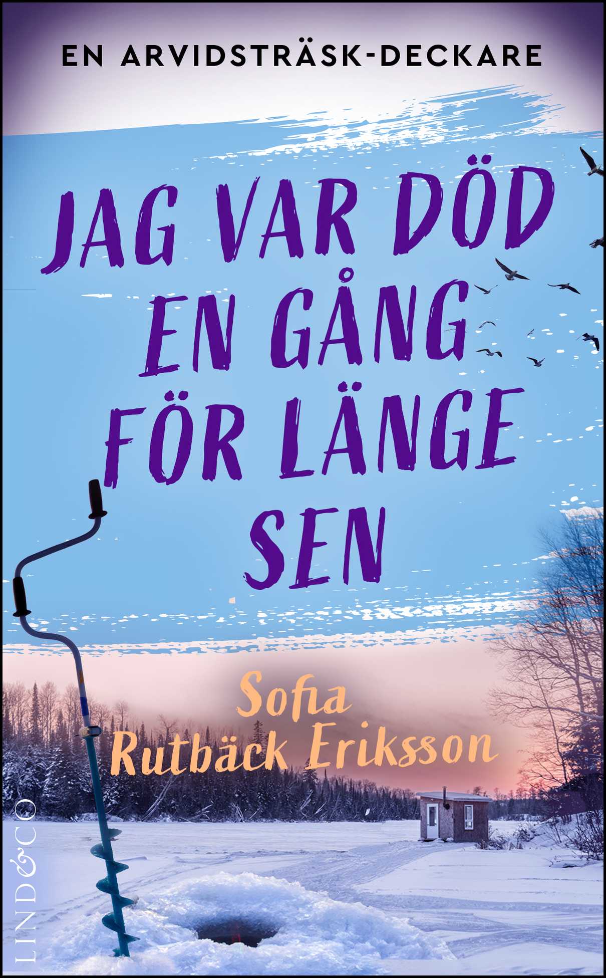 Rutbäck Eriksson, Sofia | Jag var död en gång för länge sen