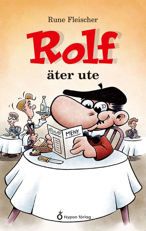Fleischer, Rune | Rolf äter ute