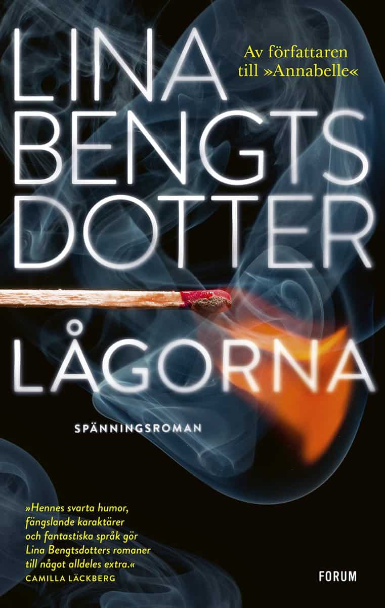 Bengtsdotter, Lina | Lågorna