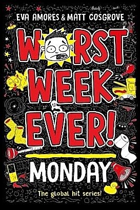 Amores, Eva | Worst Week Ever! Monday