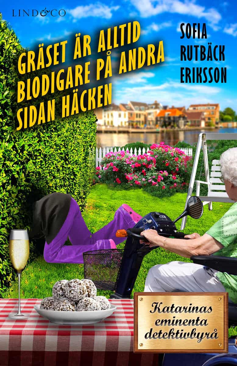 Rutbäck Eriksson, Sofia | Gräset är alltid blodigare på andra sidan häcken