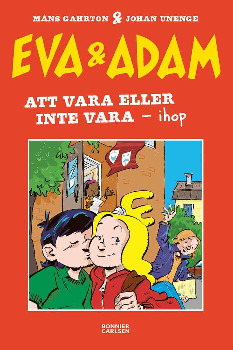 Gahrton, Måns | Eva & Adam. Att vara eller inte vara ihop
