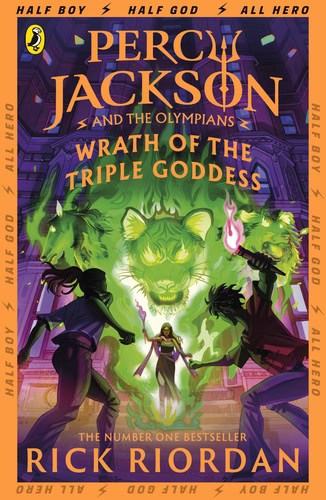 Riordan, Rick | Percy Jackson and the Olympians : Wrath of the Triple Goddess