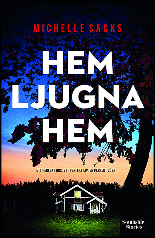 Sacks, Michelle | Hem ljugna hem