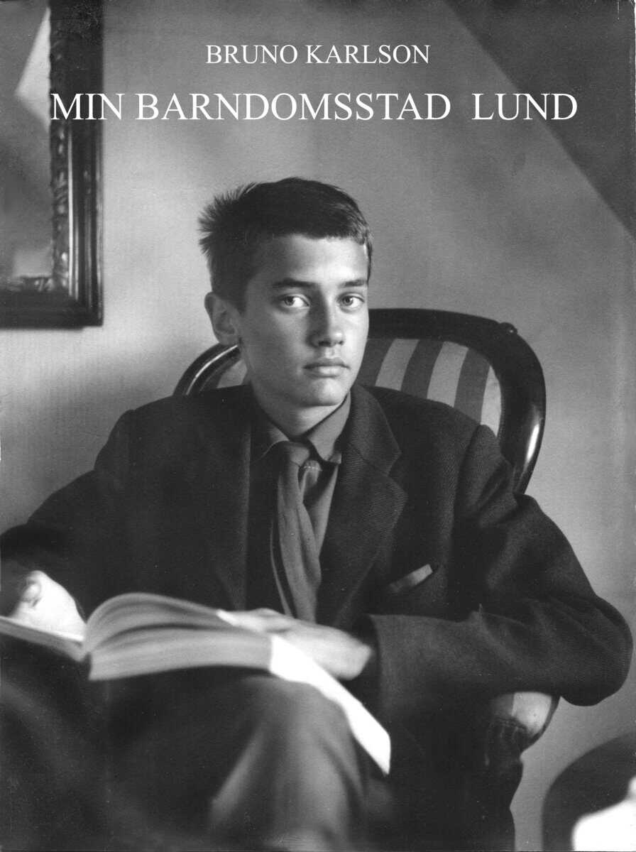 Karlson, Bruno | Min barndomsstad Lund