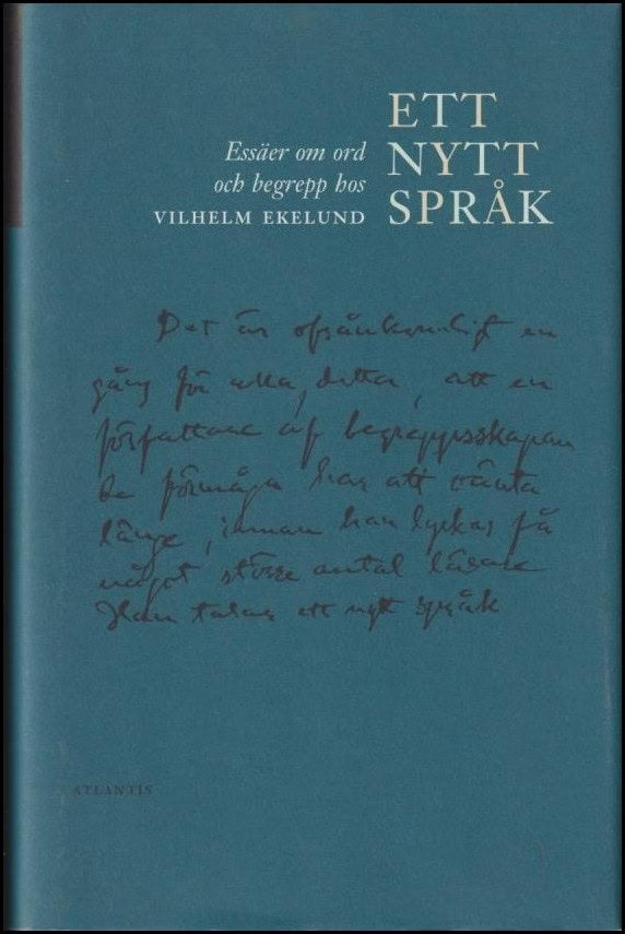 Schaar, Ingrid (red.) | Ett nytt språk : Essäer om ord och begrepp hos Vilhelm Ekelund