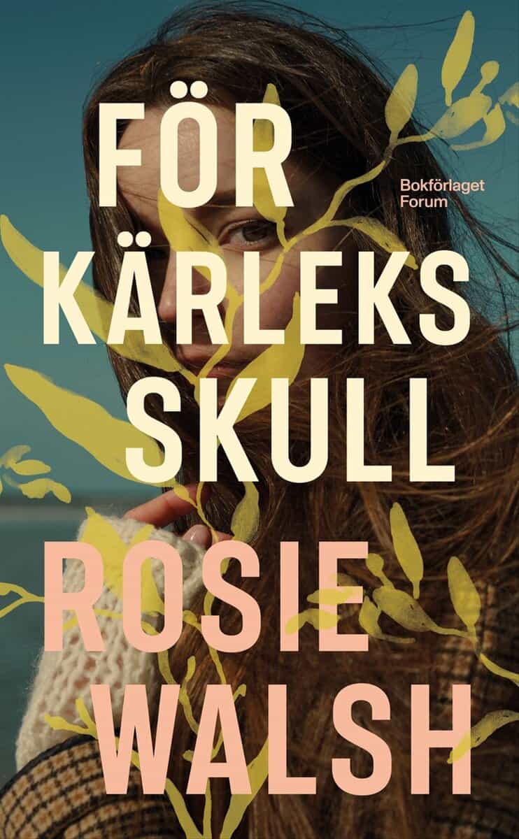 Walsh, Rosie | För kärleks skull