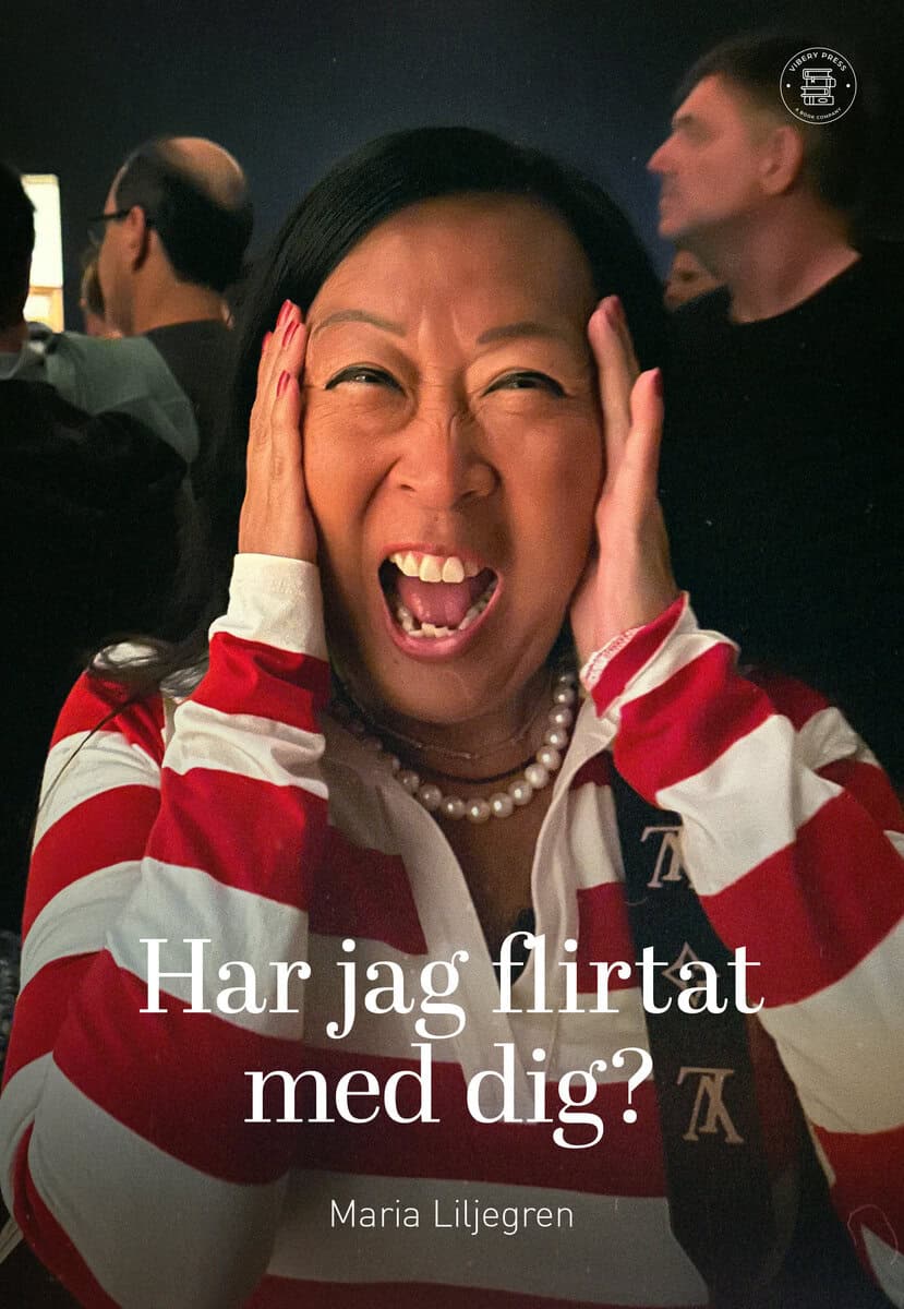 Liljegren, Maria | Har jag flirtat med dig?