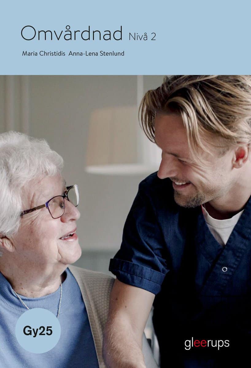 Christidis, Maria | Stenlund, Anna-Lena | Omvårdnad 2, bok, Gy25