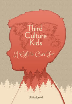 Ernvik, Ulrika | Third culture kids : A gift to care for
