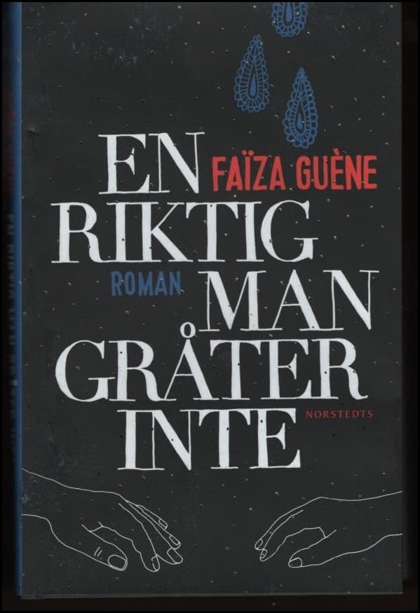 Guène, Faïza | En riktig man gråter inte