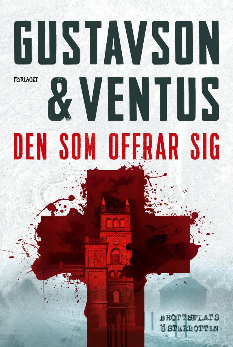 Gustavson, Christina | Ventus, Simon | Den som offrar sig