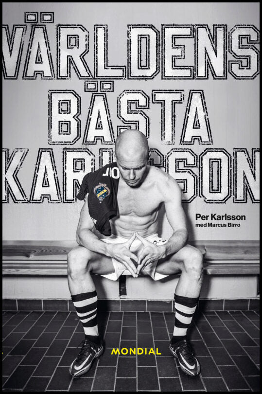 Birro, Marcus| Karlsson, Per | Världens bästa Karlsson