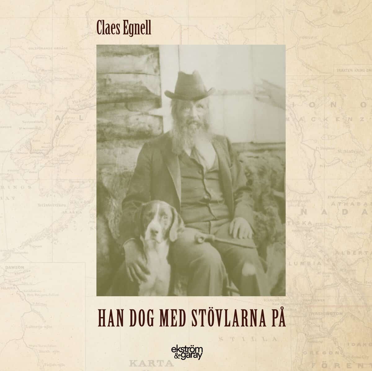Egnell, Claes | Han dog med stövlarna på