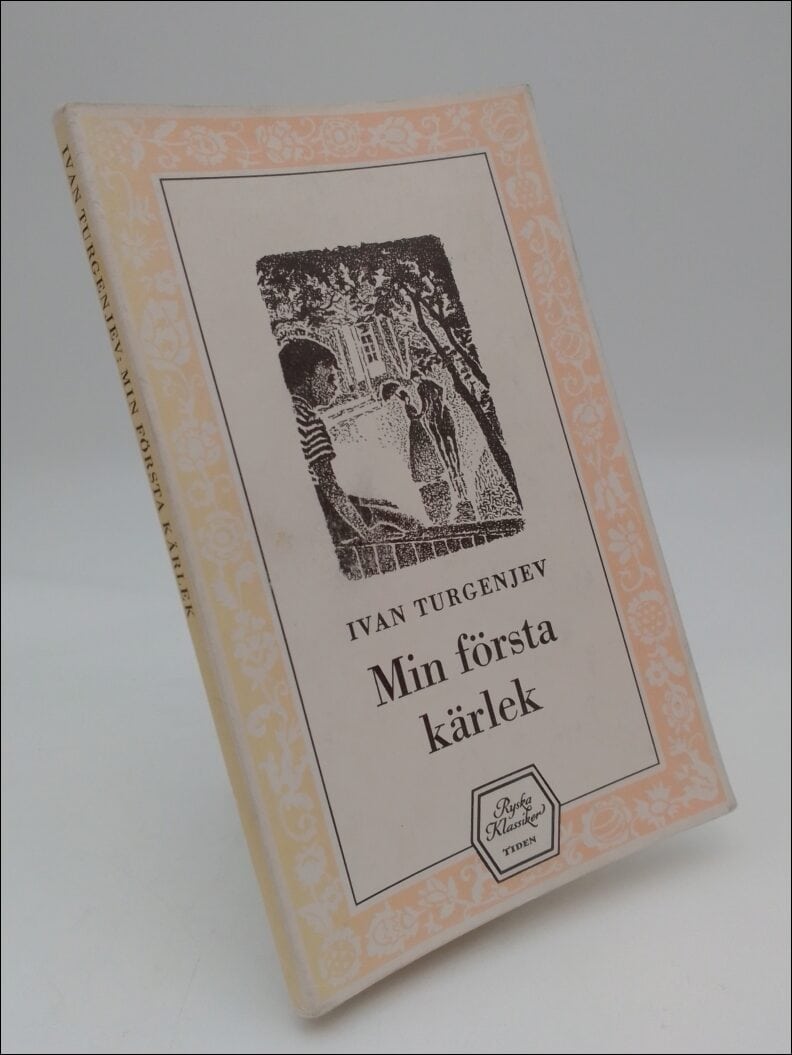 Turgenjev, Ivan | Min första kärlek