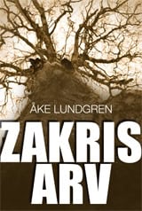 Lundgren, Åke | Zakris arv : Berättelsen om ett träd