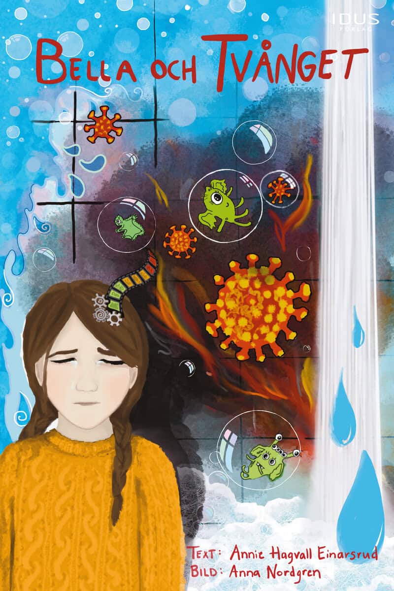 Hagvall Einarsrud, Annie | Bella och tvånget