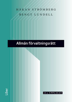 Strömberg, Håkan | Lundell, Bengt | Allmän förvaltningsrätt