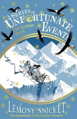 Snicket, Lemony | The Slippery Slope