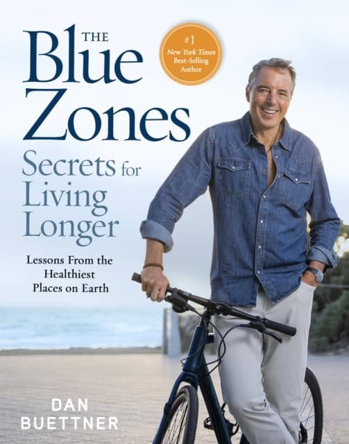 Buettner, Dan | The Blue Zones Secrets for Living Longer