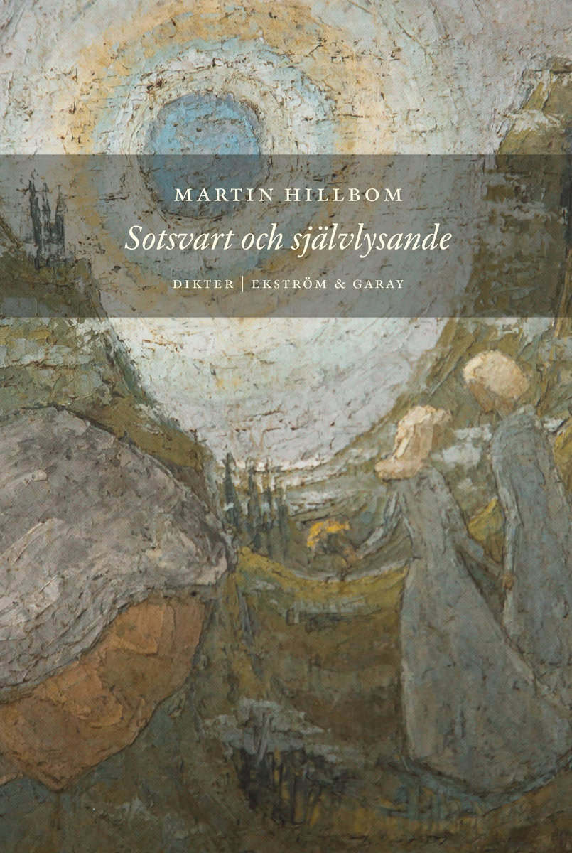 Hillbom, Martin | Sotsvart och självlysande