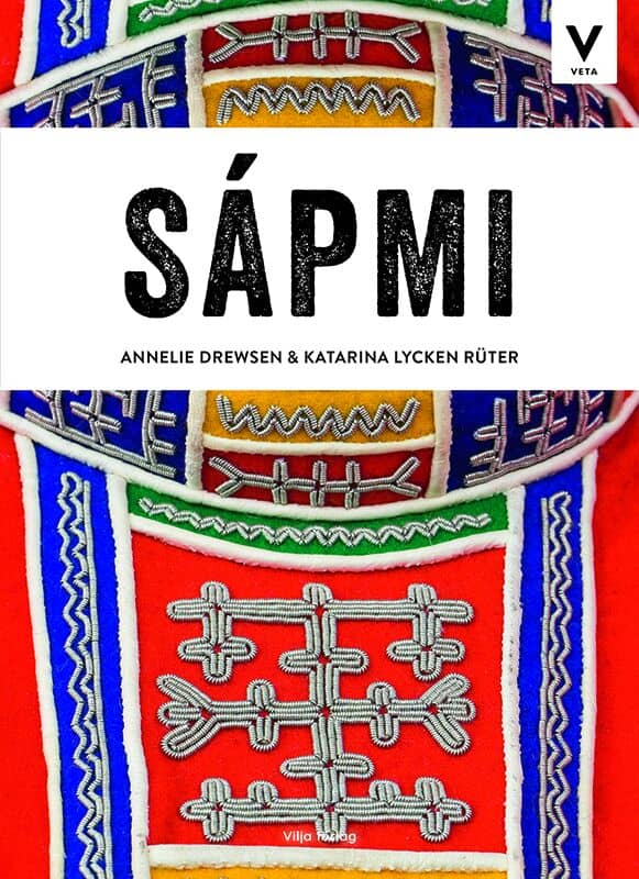 Lycken Rüter, Katarina | Drewsen, Annelie | Vilja veta : Sápmi