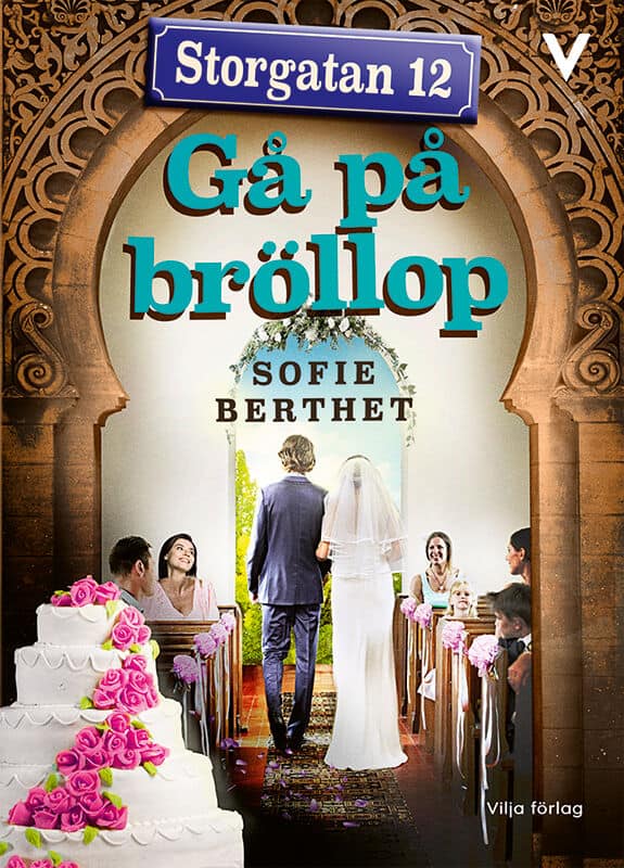 Berthet, Sofie | Gå på bröllop : Gå på bröllop