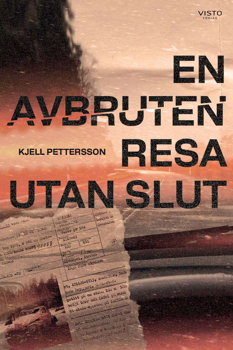 Pettersson, Kjell | En avbruten resa utan slut