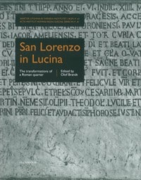 Brandt, Olof | San Lorenzo in Lucina The transformations of a Roman quarter