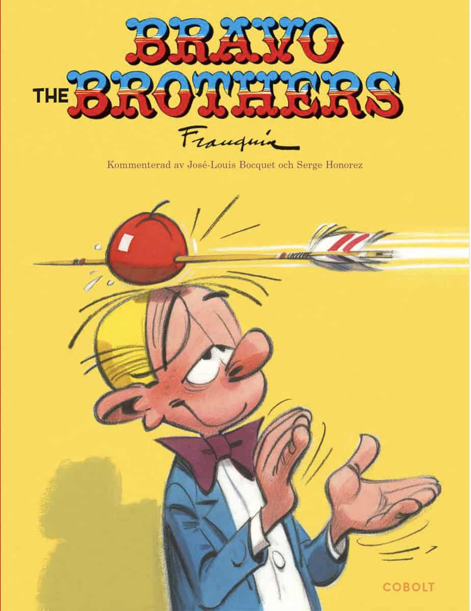 Franquin, André | Bravo the Brothers