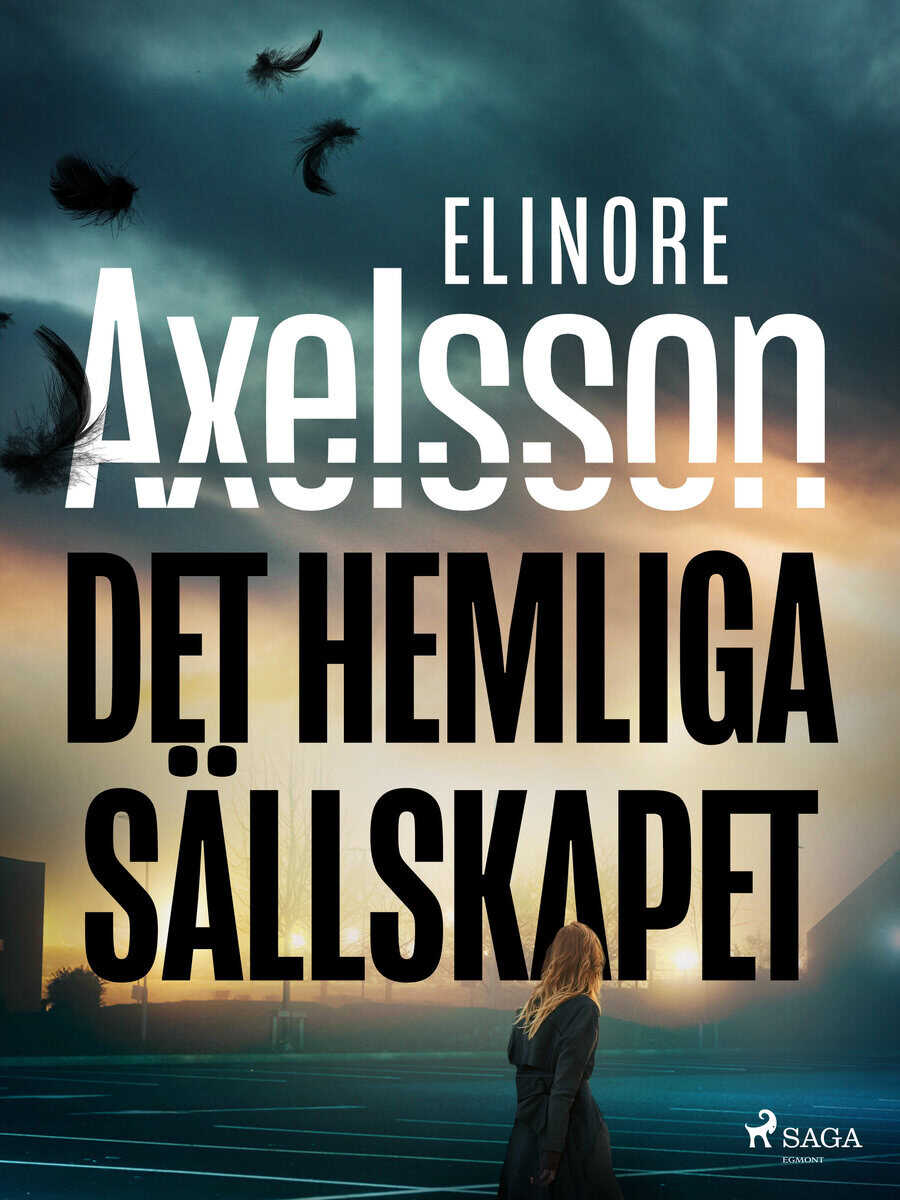 Axelsson, Elinore | Det hemliga sällskapet