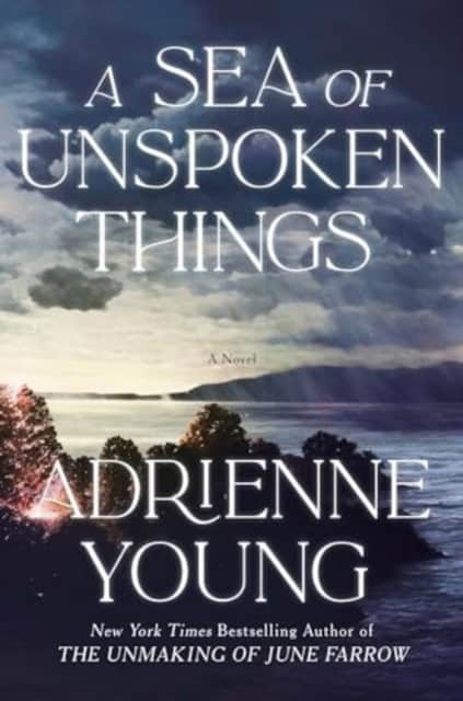 Young, Adrienne | A Sea of Unspoken Things