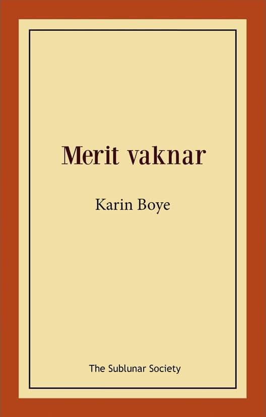 Boye, Karin | Merit vaknar