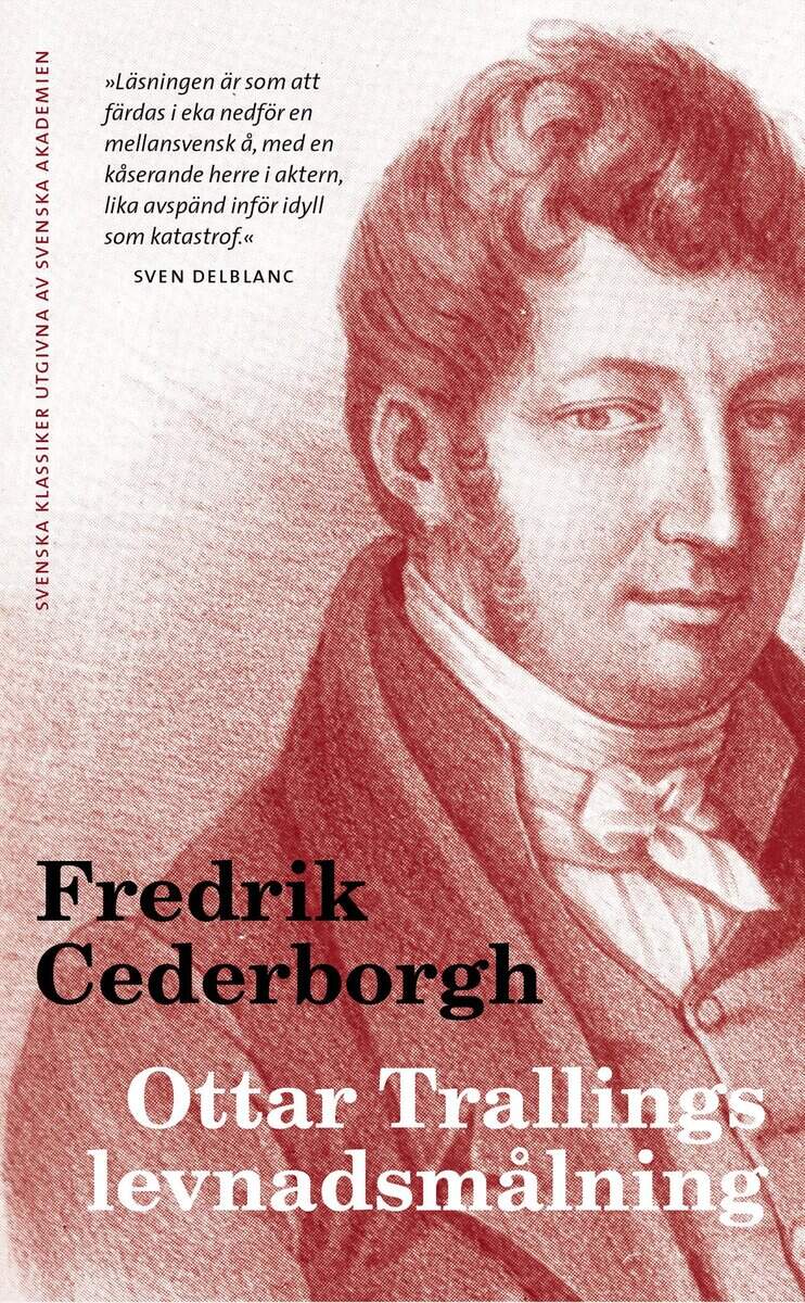 Cederborgh, Fredrik | Ottar Trallings levnadsmålning