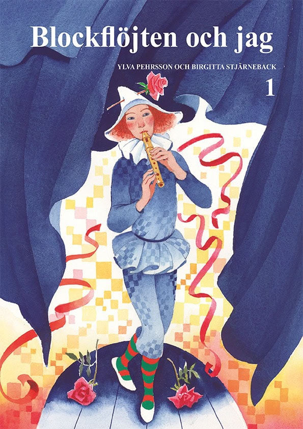 Pehrsson, Ylva | Stjärneback, Birgitta | Blockflöjten och jag 1