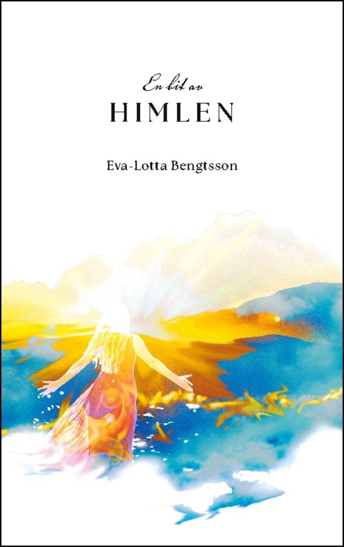 Bengtsson, Eva-Lotta | En bit av himlen