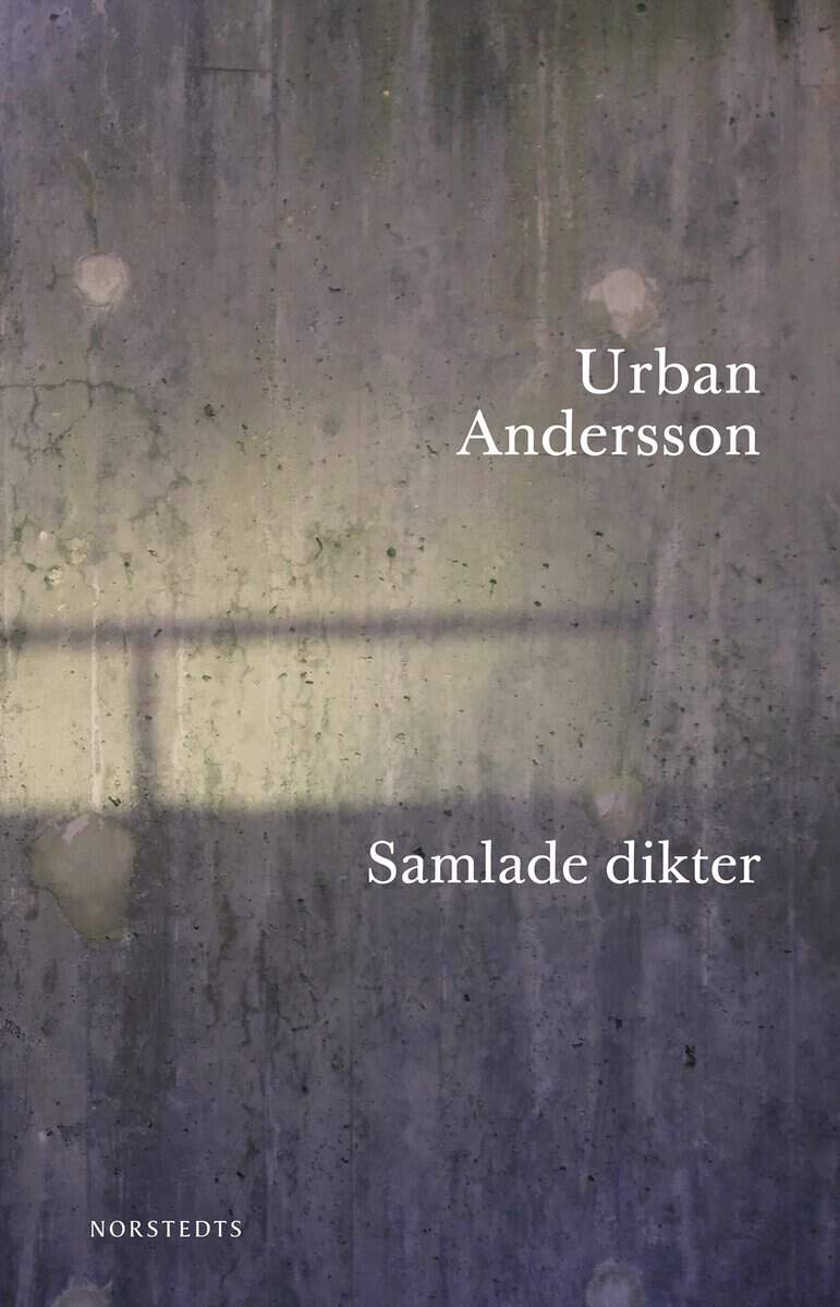 Andersson, Urban | Samlade dikter :