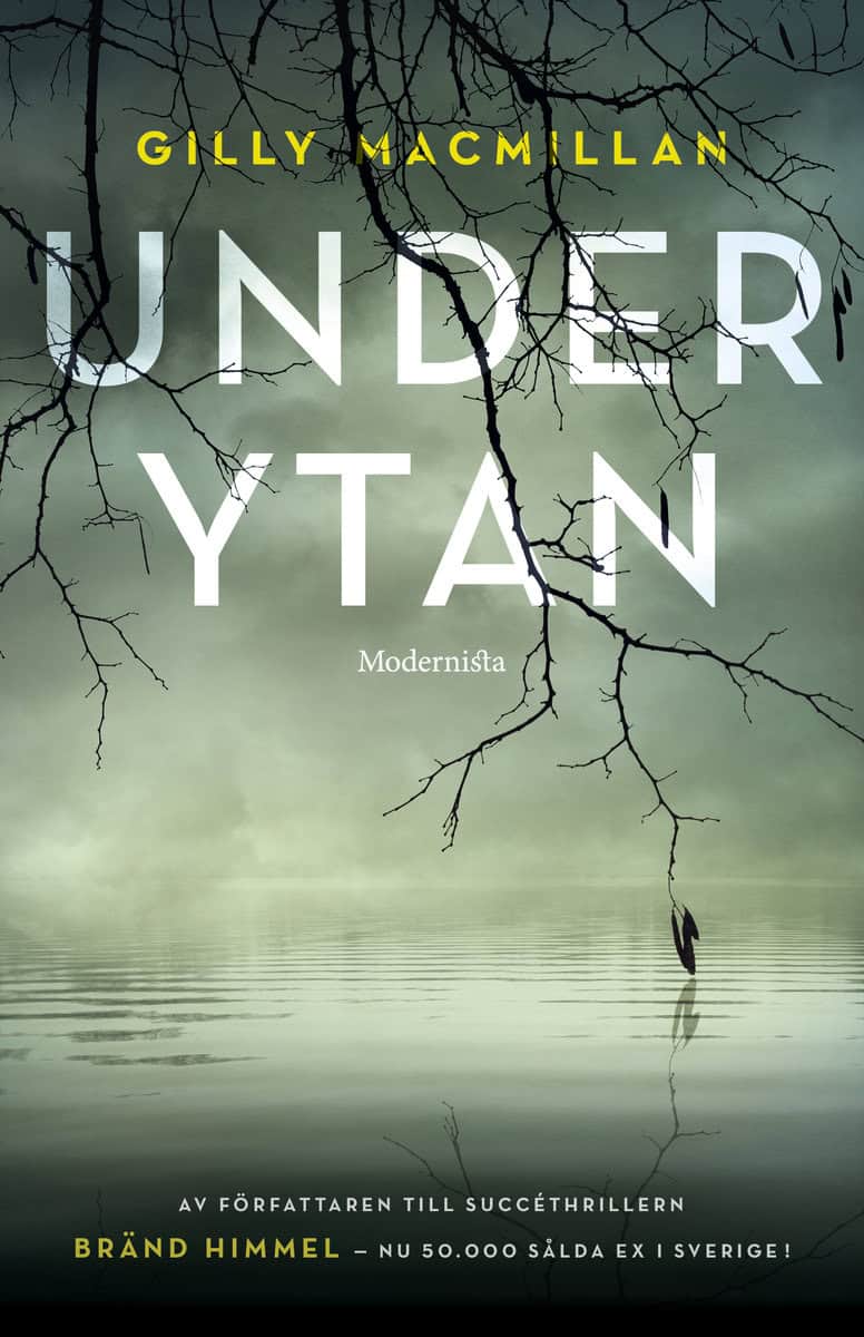 Macmillan, Gilly | Under ytan