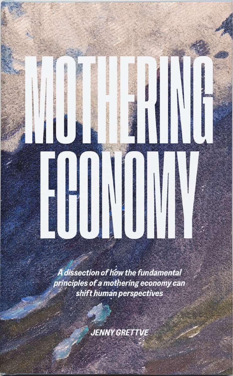 Grettve, Jenny | Mothering Economy