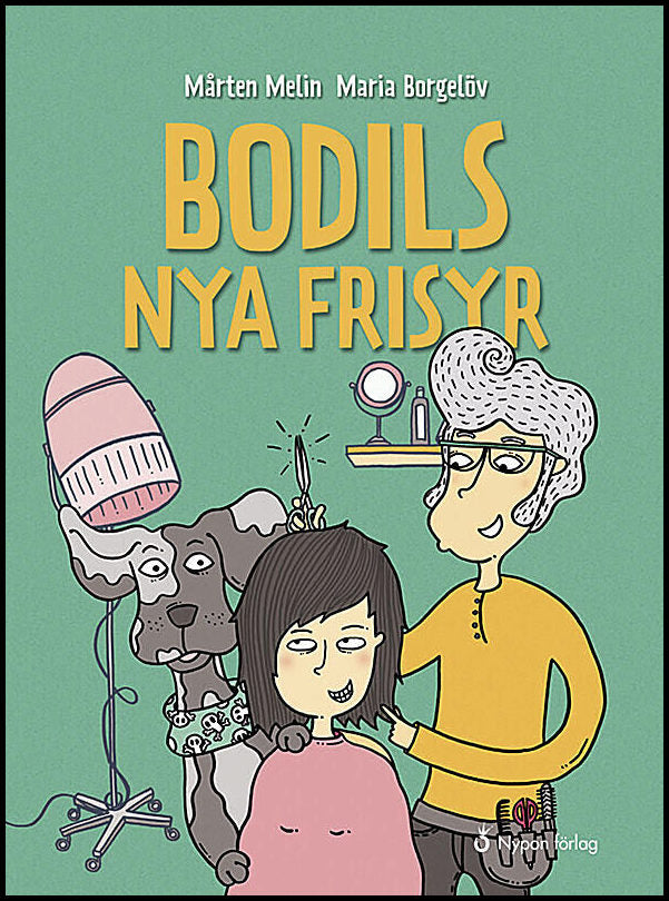 Melin, Mårten | Bodils nya frisyr