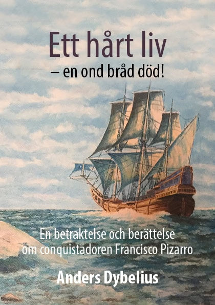 Dybelius, Anders | Ett hårt liv : En ond bråd död!